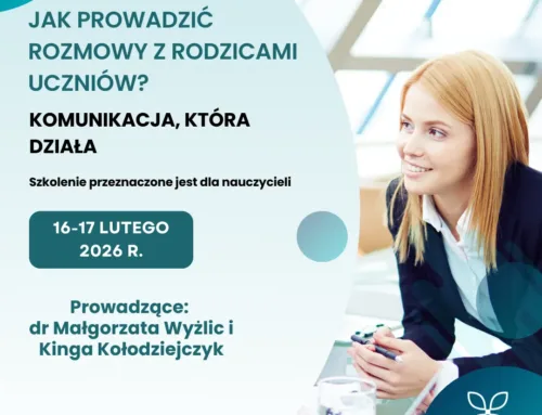 Jak prowadzić trudne rozmowy z rodzicami uczniów?